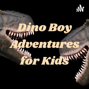 Dino Boy Adventures for Kids