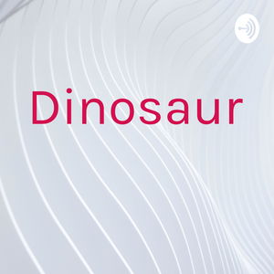 Dinosaur