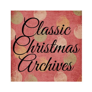 Dinsdale Kringle's Classic Christmas Archives