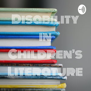 Disability in Children’s Literature
