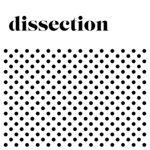 Dissection