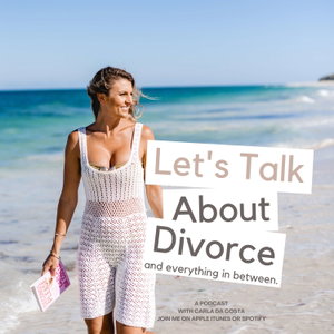 Divorce & Everything In Between
