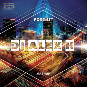Dj Alex K Mashup Collection Presents