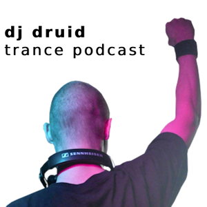 DJ Druid Trance Podcast