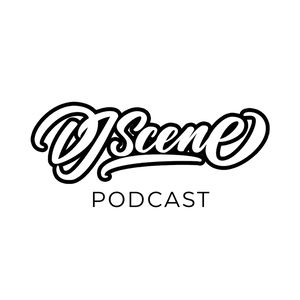 DJ SCENE PODCAST