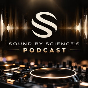 DJ Sound By Science's Podcast