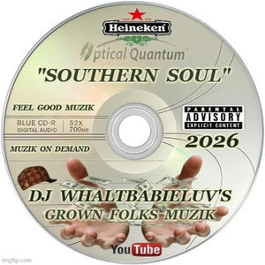 Dj WhaltBabieLuv's "Grown Folks Muzik"