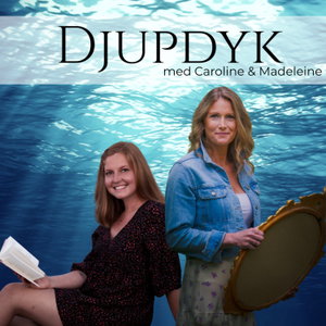 Djupdyk med Caroline och Madeleine