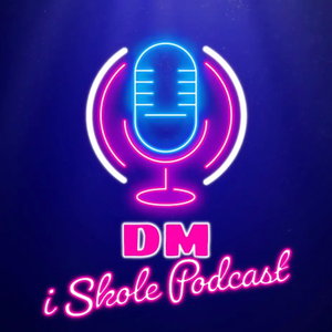 DM i skolepodcast