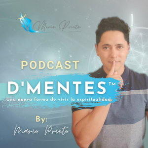 D'MENTES "Una nueva forma de vivir la espiritualidad"
