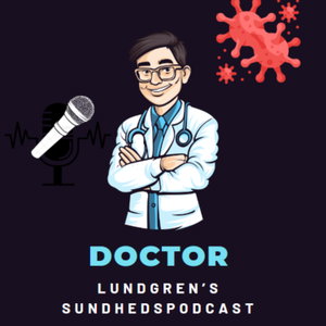 Doctor - en podcast om sundhed ved Jens Lundgren