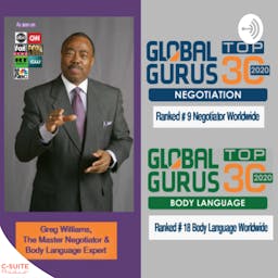 Dr. Greg Williams The Master Negotiator and Body Language Expert Podcast