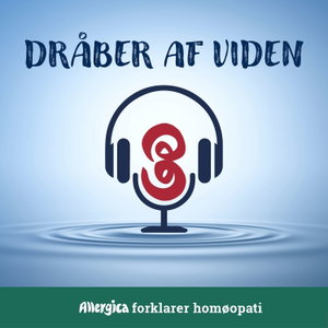 Dråber af viden - Allergica forklarer homøopati