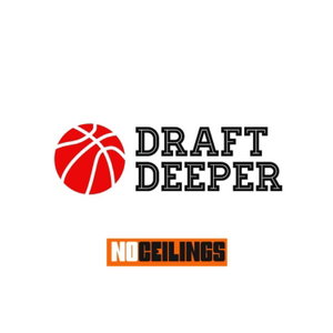 Draft Deeper NBA Podcast 