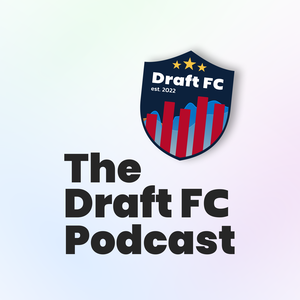 Draft FC Podcast