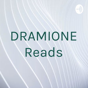 DRAMIONE Reads