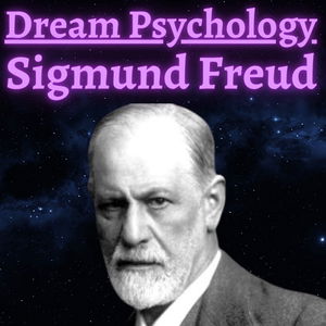 Dream Psychology - Sigmund Freud