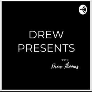 Drew Presents