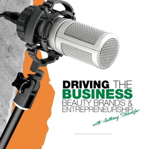 Driving the Business: Beauty Brands & Entrepreneurship