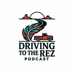 Driving to the Rez - With Inelia Benz and Larry Buzzell