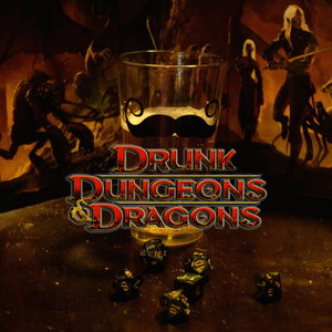 Drunk Dungeons and Dragons
