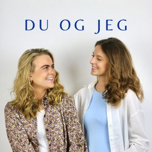 Du og jeg podcast