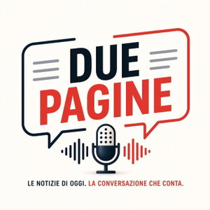 Due Pagine - Attualità ed Economia