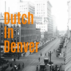 Dutch in Denver
