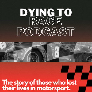 Dying to Race Podcast