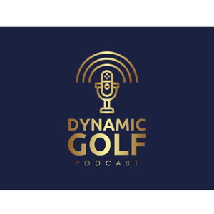 Dynamic Golf Podcast