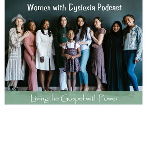 Dyslexia: Uniquely Gifted Podcast