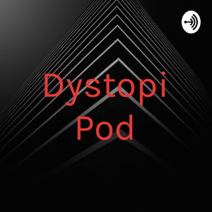 Dystopi Pod