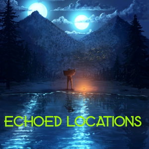 Echoed Locations
