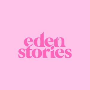 Eden Stories