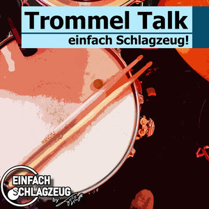 Einfach Schlagzeug: Der Trommel Talk