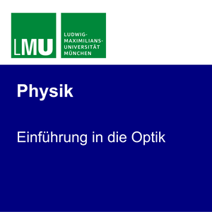 Einführung in die Optik (LMU)