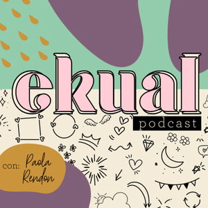 Ekual Podcast