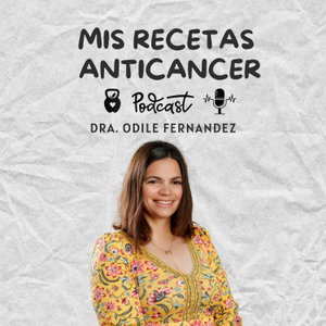 El podcast de la Dra Odile Fernández