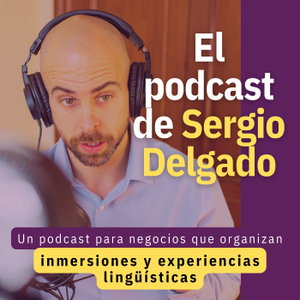 El podcast de Sergio Delgado