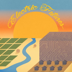 Electric Futures