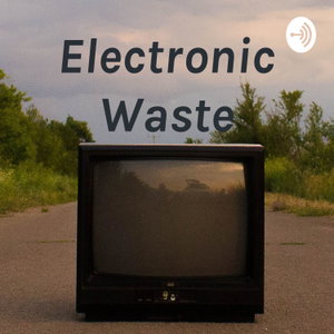 Electronic Waste