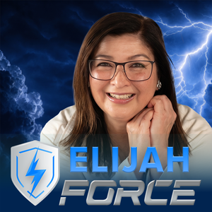 ElijahForce Podcast
