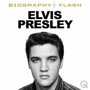 Elvis Presley - Biography Flash
