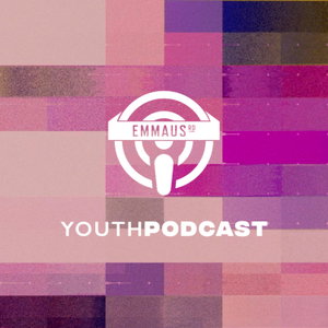 Emmaus Rd Youth Podcast 