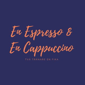 En Espresso och en Cappuccino