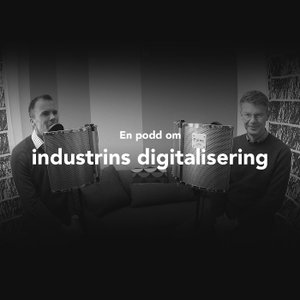 En podd om industrins digitalisering