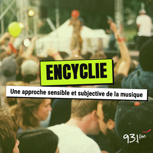 Encyclie - Une approche sensible et subjective de la musique