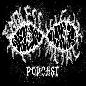 Endless Metal Podcast - We're constantly listening to metal in all its glorious forms !