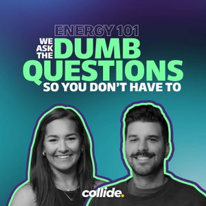 Energy 101: We Ask The Dumb Questions So You Don't Have To