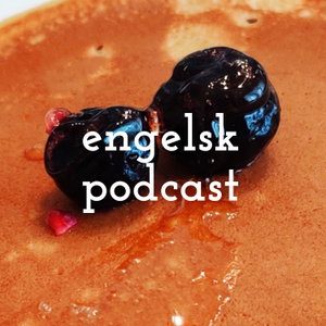 Engelsk Podcast
